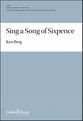 Sing a Song of Sixpence SATB choral sheet music cover